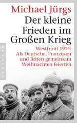 Der kleine Frieden im Großen Krieg