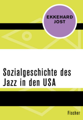 Sozialgeschichte des Jazz in den USA