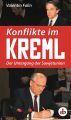 Konflikte im Kreml