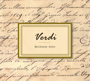 Verdi: Berühmte Arien