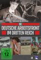 Die Deutsche Arbeitsfront im Dritten Reich