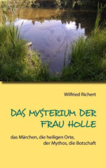 Das Mysterium der Frau Holle