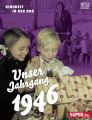 Unser Jahrgang 1946