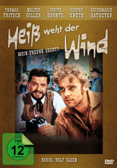 Heiß weht der Wind