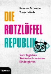 Die Rotzlöffel-Republik