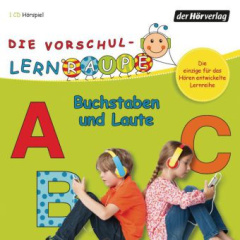 Die Vorschul-Lernraupe - Buchstaben und Laute, 1 Audio-CD