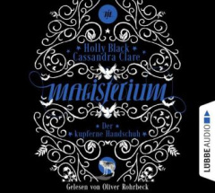 Magisterium - Der kupferne Handschuh, 6 Audio-CDs