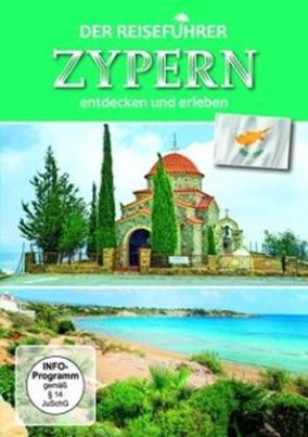 Der Reiseführer: Zypern entdecke und erleben, 1 DVD