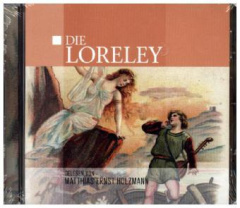 Die Loreley, 1 Audio-CD