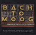 Bach to Moog (A Realisation for Electronics and Orchestra), 1 Audio-CD