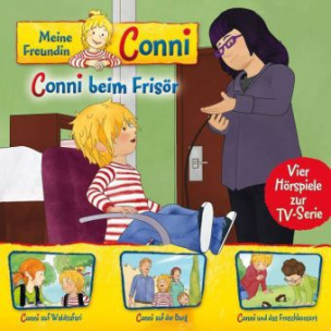 Meine Freundin Conni - Conni beim Frisör, 1 Audio-CD