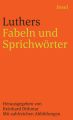 Luthers Fabeln und Sprichwörter