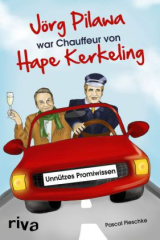 Jörg Pilawa war Chauffeur von Hape Kerkeling