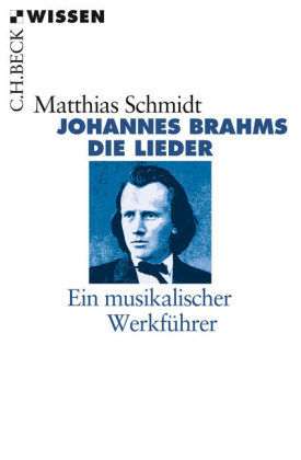 Johannes Brahms. Die Lieder