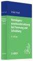 Vermögensauseinandersetzung bei Trennung und Scheidung