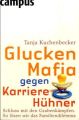 Gluckenmafia gegen Karrierehühner