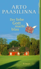 Der liebe Gott macht blau