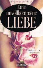 Eine unvollkommene Liebe