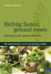 Richtig fasten, gesund essen