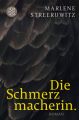 Die Schmerzmacherin.