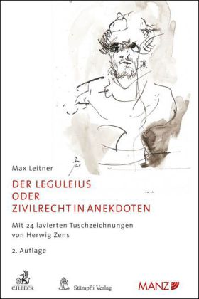 Der Leguleius oder Zivilrecht in Anekdoten