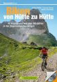 Biken von Hütte zu Hütte, m. CD-ROM