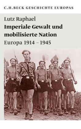 Imperiale Gewalt und mobilisierte Nation