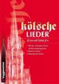 Kölsche Lieder - Zum Mitsingen