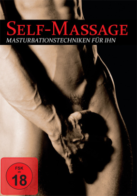 Self-Massage - Masturbationstechniken für ihn