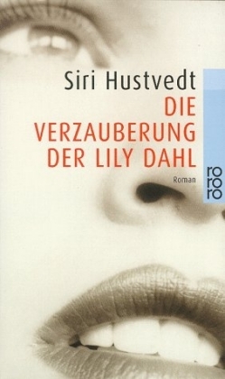 Die Verzauberung der Lily Dahl