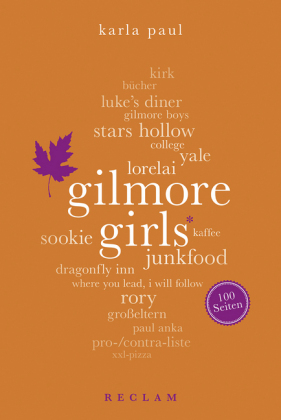 Gilmore Girls. 100 Seiten