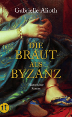 Die Braut aus Byzanz