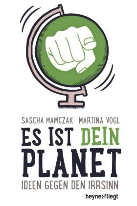 Es ist dein Planet