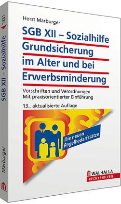 SGB XII - Sozialhilfe, Grundsicherung im Alter und bei Erwerbsminderung