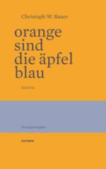 Orange sind die Äpfel blau