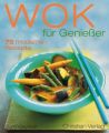 Wok für Genießer