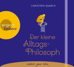 Der kleine Alltagsphilosoph, 1 Audio-CD