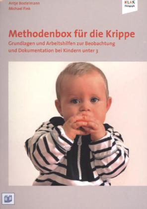 Methodenbox für die Krippe. Grundlagen und Arbeitshilfen für die Beobachtung und Dokumentation