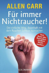 Für immer Nichtraucher!