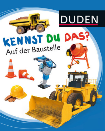 Duden: Kennst du das? Auf der Baustelle