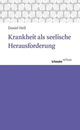 Krankheit als seelische Herausforderung