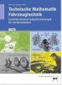 Technische Mathematik Fahrzeugtechnik - lernfeldorientiert