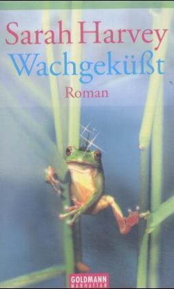 Wachgeküßt