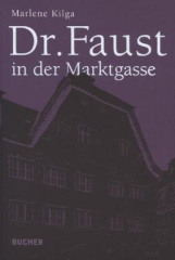 Dr. Faust in der Marktgasse