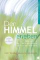 Den Himmel erleben. Vorwort von Bill Johnson