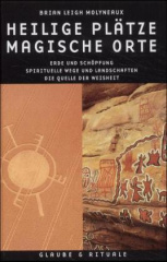 Heilige Plätze, Magische Orte