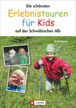 Die schönsten Erlebnistouren für Kids auf der Schwäbischen Alb