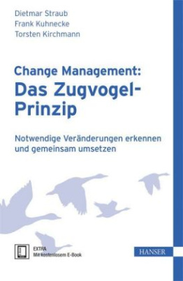 Change Management: Das Zugvogel-Prinzip