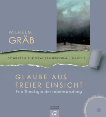 Glauben aus freier Einsicht, m. Audio-CD