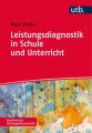 Leistungsdiagnostik in Schule und Unterricht